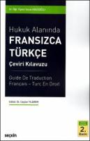 Hukuk Alanında Fransızca - Türkçe Çeviri Kılavuzu