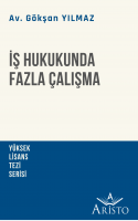 İş Hukukunda Fazla Çalışma