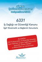 Güncel İş Güvenliği Mevzuatı