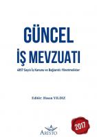 Güncel İş Mevzuatı 2017