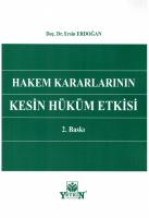 Hakem Kararlarının Kesin Hüküm Etkisi