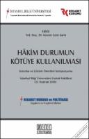 Hakim Durumun Kötüye Kullanılması