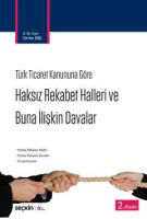 Haksız Rekabet Hâlleri ve Buna İlişkin Davalar