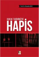 Hukuk Tarihimizde Hapis