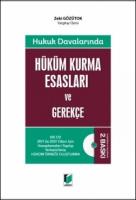 Hüküm Kurma Esasları ve Gerekçe