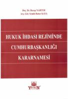 Hukuk İhdası Rejiminde Cumhurbaşkanlığı Kararnamesi