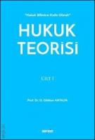 Hukuk Teorisi Cilt: 1