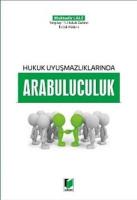 Hukuk Uyuşmazlıklarında Arabuluculuk