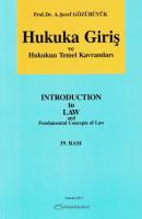 Hukuka Giriş ve Hukukun Temel Kavramları