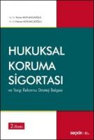 Hukuksal Koruma Sigortası ve Yargı Reformu Strateji Belgesi