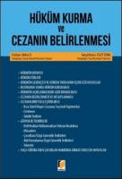 Hüküm Kurma ve Cezanın Belirlenmesi