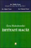 İhtiyati Haciz