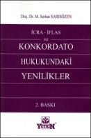 İcra - İflas ve Konkordato Hukukundaki Yenilikler