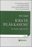 İcra ve İflas Kanunu ve İlgili Mevzuat