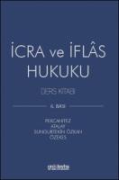 İcra ve İflâs Hukuku Ders Kitabı