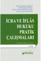 İcra ve İflas Hukuku Pratik Çalışmaları