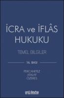 İcra ve İflas Hukuku Temel Bilgiler