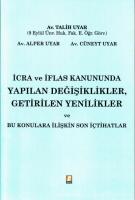 İcra ve İflas Kanununda Yapılan Değişiklikler, Getirilen Yenilikler