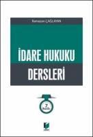İdare Hukuku Dersleri (Ramazan Çağlayan)