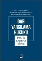 İdari Yargılama Hukuku Pratik Çalışma Kitabı