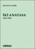 İki Anayasa 1961-1982
