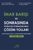 İmar Barışı ve Sonrasında Doğacak Uyuşmazlıklarda Çözüm Yolları