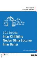 101 Soruda İmar Kirliliğine Neden Olma Suçu ve İmar Barışı