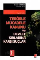 Terörle Mücadele Kanunu ve Devlet Sırlarına Karşı Suçlar