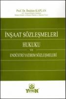 İnşaat Sözleşmeleri Hukuku ve Endüstri Yatırım Sözleşmeleri