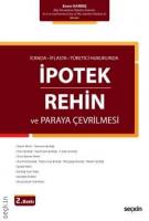 İpotek & Rehin ve Paraya Çevrilmesi