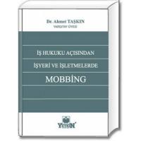 İş Hukuku Açısından İşyeri ve İşletmelerde Mobbing