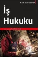İş Hukuku (Haluk Hadi Sümer)