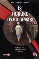 İş Hukuku Uygulaması