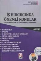 İş Hukukunda Önemli Konular