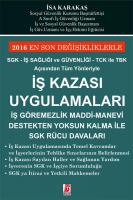 İş Kazası Uygulamaları