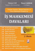 İş Mahkemesi Davaları Yargıtay Kararları, Bilirkişi Raporları, Dava Dilekçe Örnekleri ile