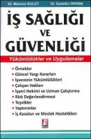 İş Sağlığı ve Güvenliği (Yükümlülükler ve Uygulamalar)