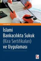 İslami Bankacılıkta Sukuk (Kira Sertifikaları) ve Uygulaması
