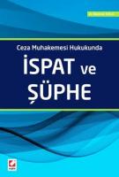 Ceza Muhakemesi Hukukunda İspat ve Şüphe
