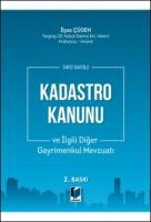 3402 sayılı Kadastro Kanunu ve İlgili Diğer Gayrimenkul Mevzuatı