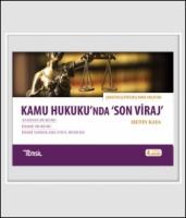 Kamu Hukuku'nda Son Viraj
