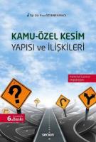 Kamu–Özel Kesim Yapısı ve İlişkileri
