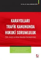 Karayolları Trafik Kanununda Hukuki Sorumluluk