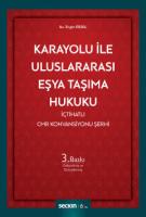 Karayolu ile Uluslararası Eşya Taşıma Hukuku
