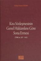 Kira Sözleşmesinin Genel Hükümlere Göre Sona Ermesi