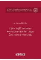 Kişisel Sağlık Verilerinin Korun(a)mamasından Doğan Özel Hukuk Sorumluluğu