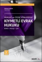 Kıymetli Evrak Hukuku (Bono - Poliçe - Çek)