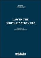 Law in the Digitalization Era - ICLAS 2019 Proceedings Book