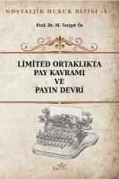 Limited Ortaklıkta Pay Kavramı ve Payın Devri
