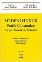 Medeni Hukuk Pratik Çalışmaları